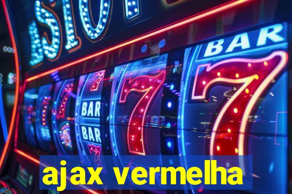 ajax vermelha